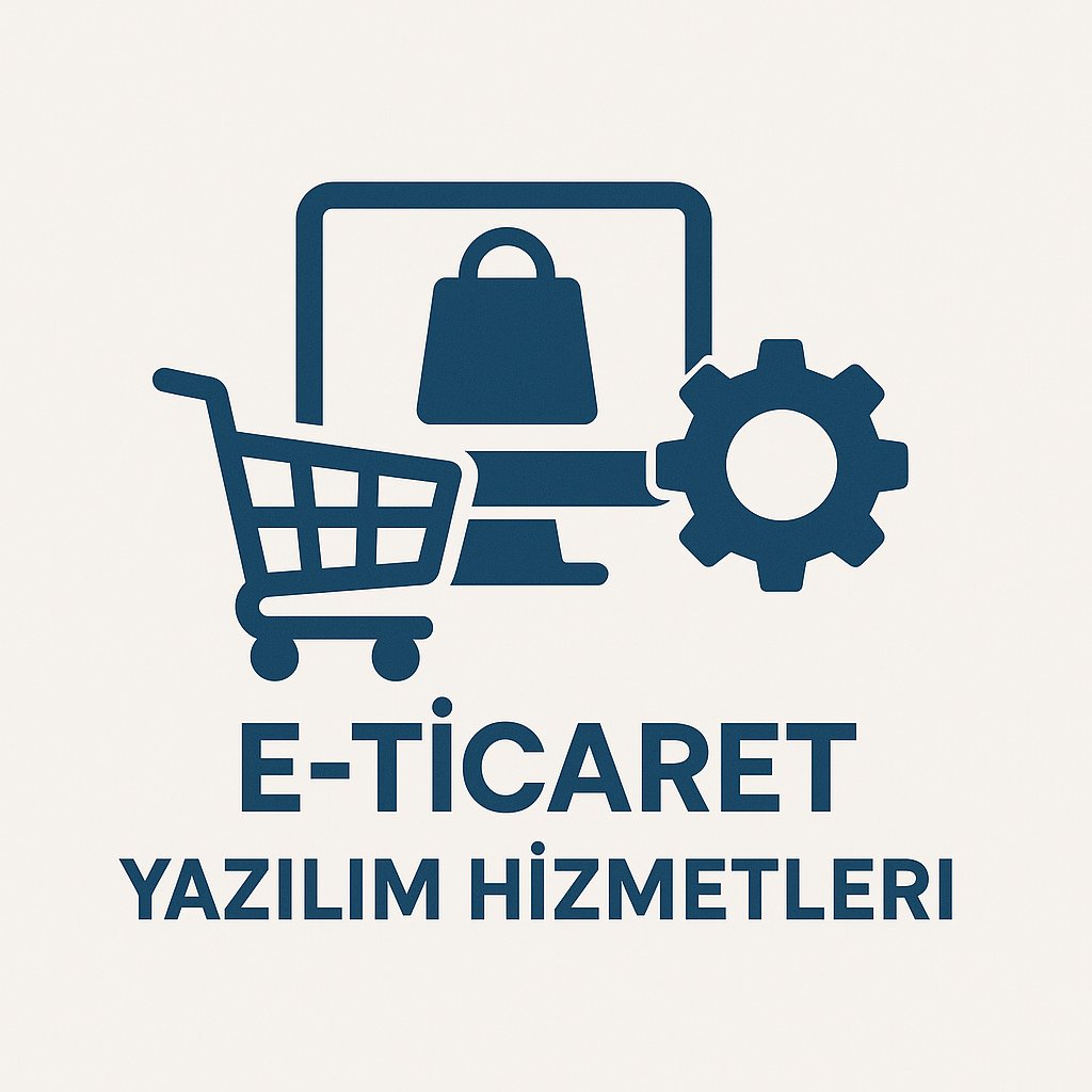 E-ticaret Yazılım Hizmetleri